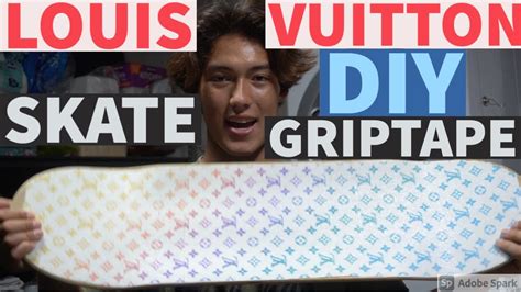 HOW TO: CUSTOM LOUIS VUITTON SKATE GRIPTAPE FOR 